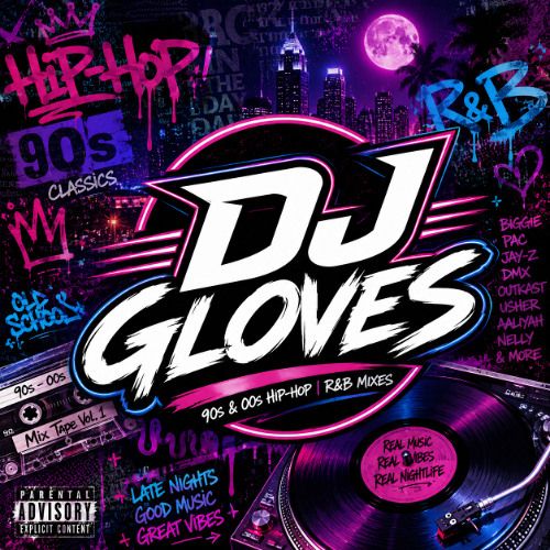 DJ Gloves 90s and 00s hip-hop and R&B mix cover art